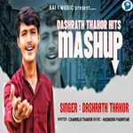 Dashrath Thakor Hits Mashup