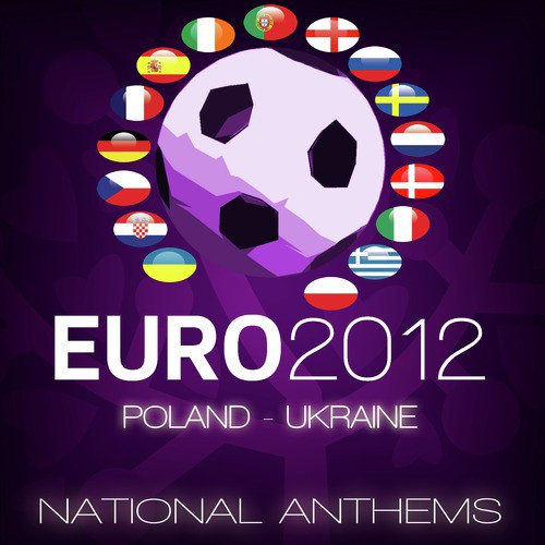 Euro 2012 National Anthems_poster_image