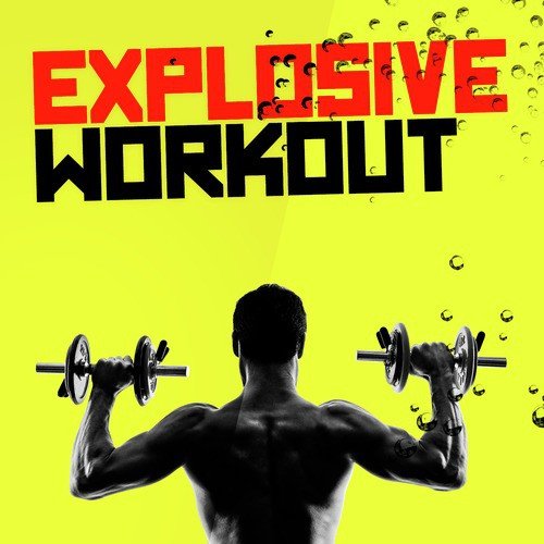 Explosive Workout