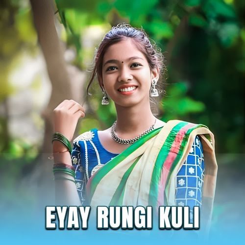 Eyay Rungi Kuli