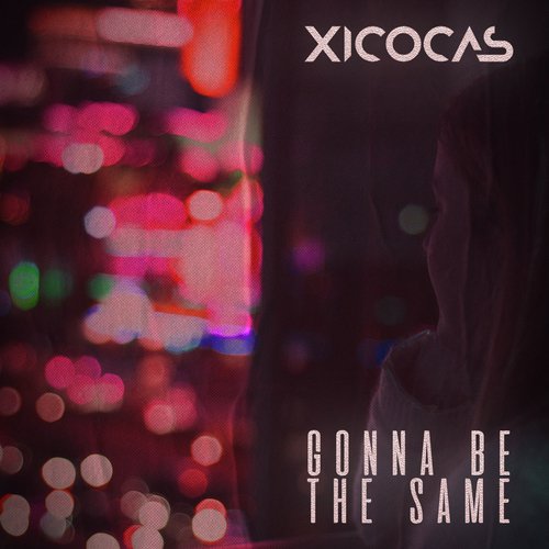 Gonna Be The Same_poster_image