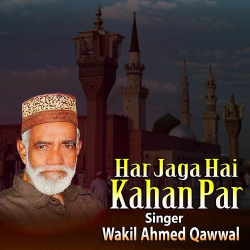 Har Jaga Hai Kahan Par
