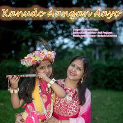 Kanudo Aangan Aayo-RzoPYD1TGnk