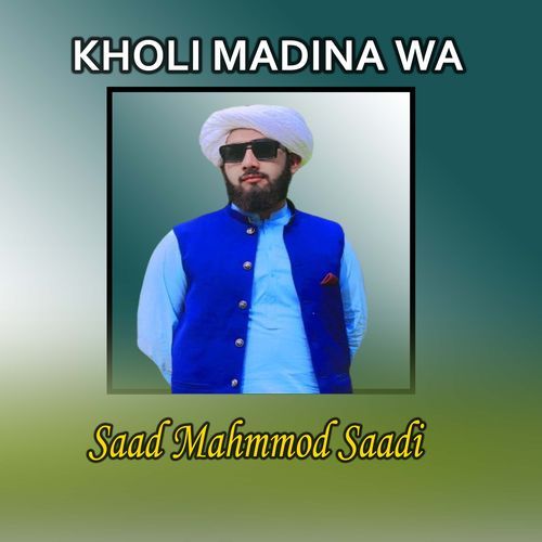 Kholi Madina Wa