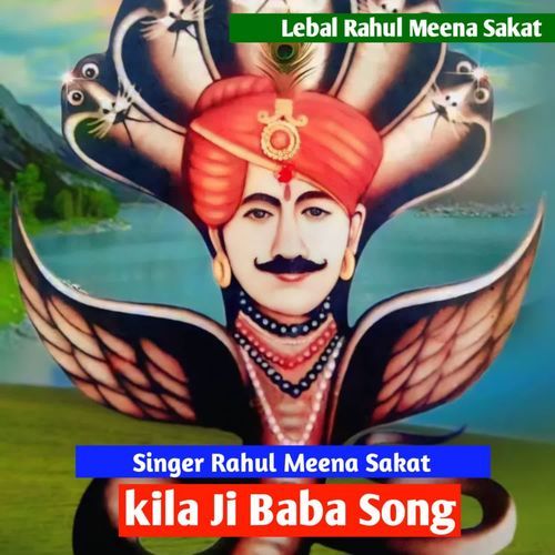 Kila Ji Baba Song