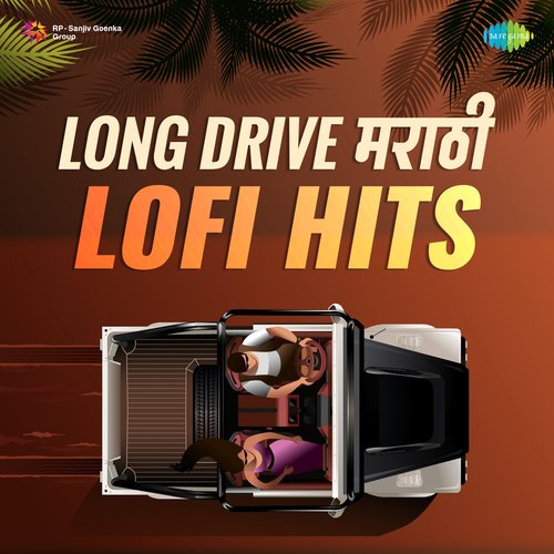 Long Drive Marathi Lofi Hits
