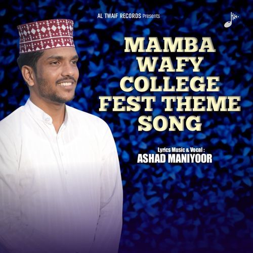 Mamba Wafy College Fest Theme Song