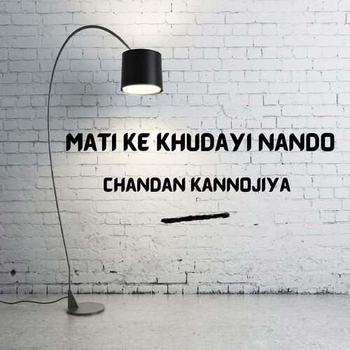 Mati Ke Khudayi Nando