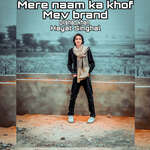 Mere naam ka khof mev brand