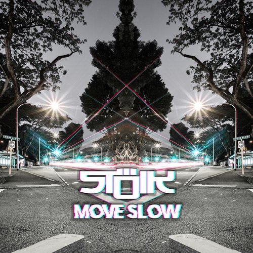 Move Slow