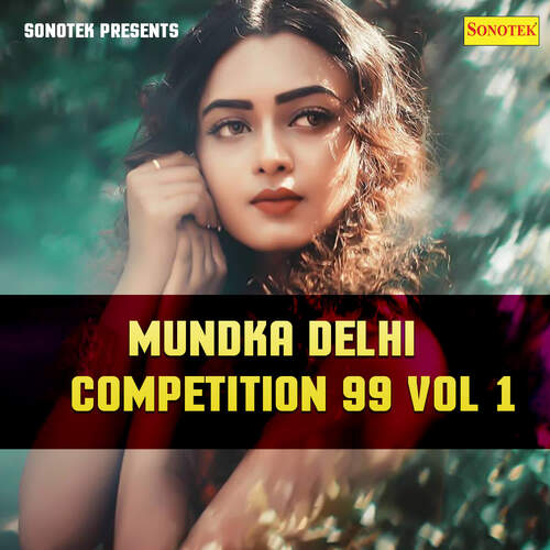 Mundka Delhi Competition 99 Vol 1