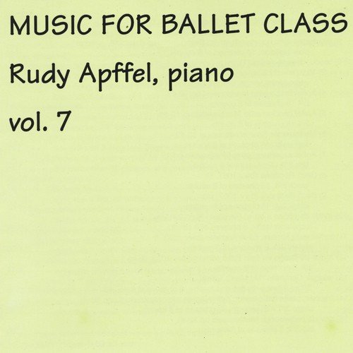 Music for Ballet Class, Vol. 7