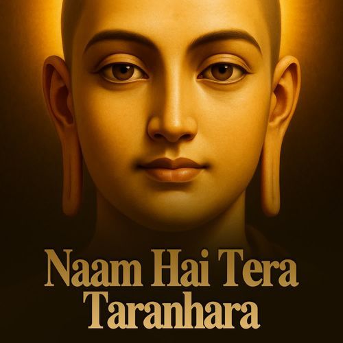 Naam Hai Tera Taranhara