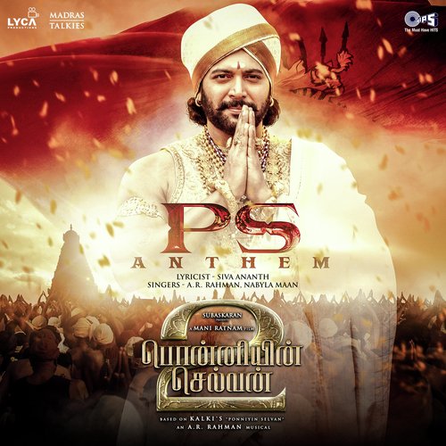 PS Anthem (From “Ponniyin Selvan Part-2")
