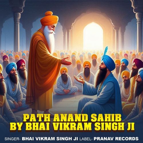 Path Anand Sahib By Bhai Vikram Singh Ji