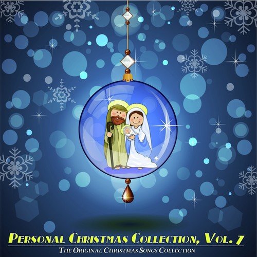 Personal Christmas Collection, Vol. 7 (The Original Christmas Songs Collection)