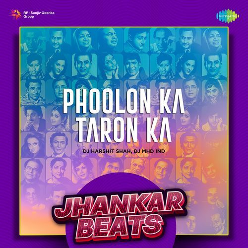 Phoolon Ka Taron Ka - Jhankar Beats