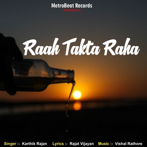 Raah Takta Raha