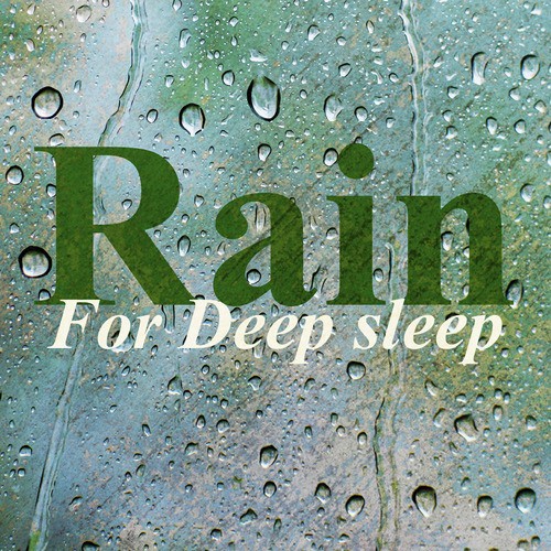 Rain for Deep Sleep Sequence 2 cover art
