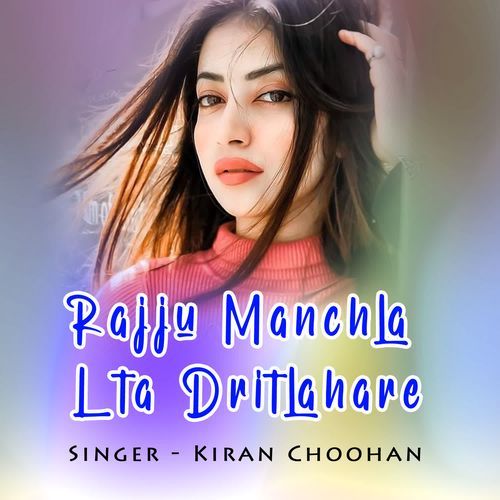 Rajju Manchla Lta Dritlahare cover art