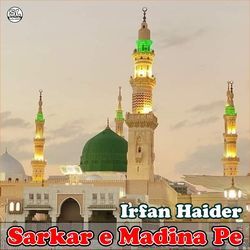 Sarkar e Madina Pe-FhknfUFjYFQ