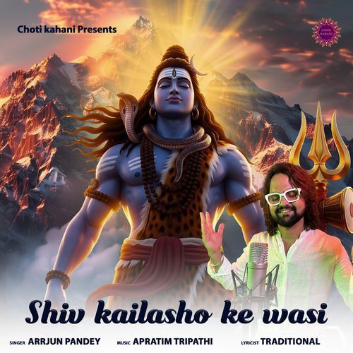 Shiv Kailasho Ke Wasi