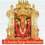 Sri Kanaka Durga Amruthavani
