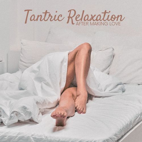 Tantric Relaxation After Making Love_poster_image