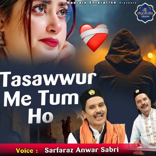 Tasawwur Me Tum Ho