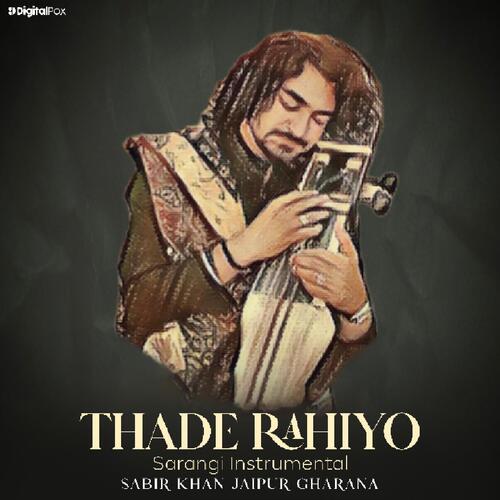 Thade Rahiyo Sarangi Instrumental