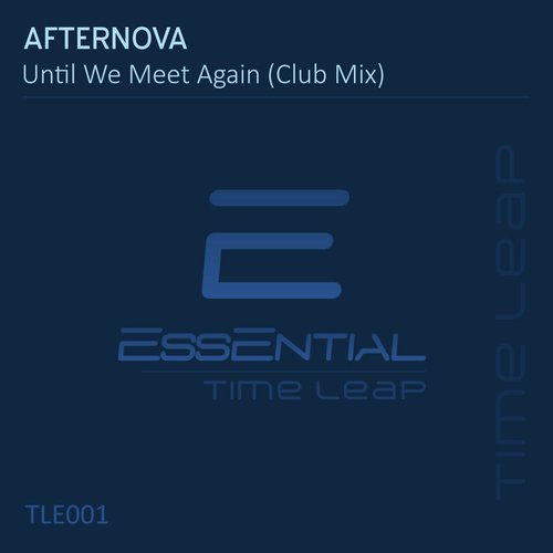 Until We Meet Again (Club Mix)