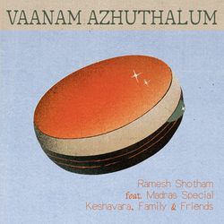 Vaanam Azhuthalum