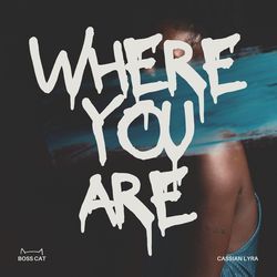 Where You Are