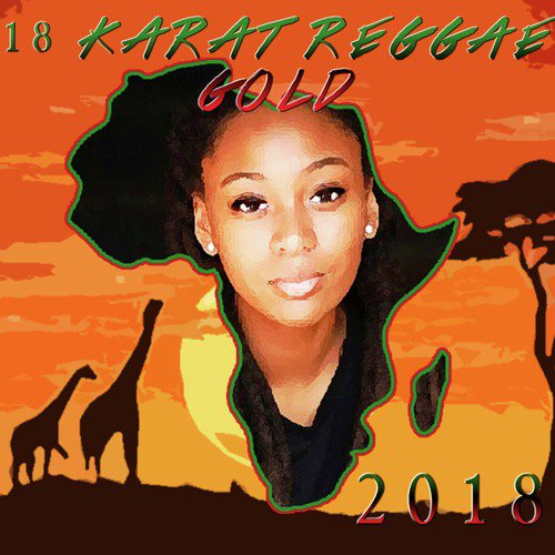 18 Karat Reggae Gold 2018