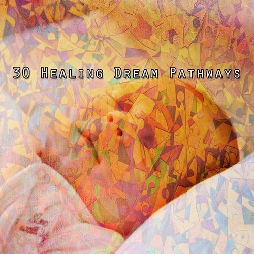 30 Healing Dream Pathways_poster_image