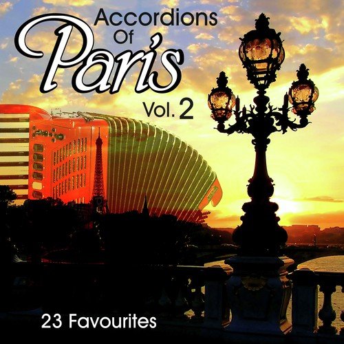 Accordions Of Paris Vol.2 23 Favourites