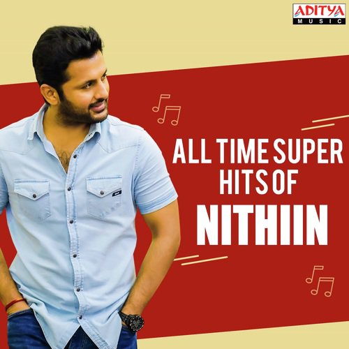 All Time Super Hits Of Nithiin