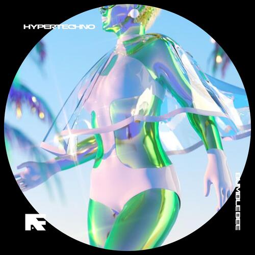 BUMBLE BEE - HYPERTECHNO