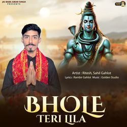 Bhole Teri Lila