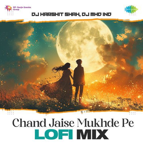 Chand Jaise Mukhde Pe - Lofi Mix