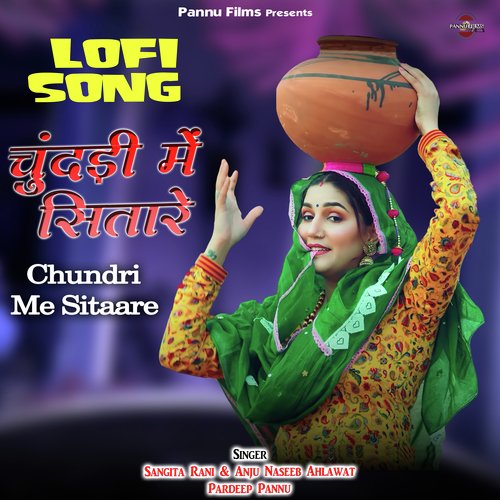 Chundri Me Sitaare - Lofi Song