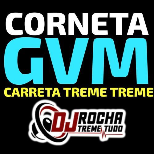 Corneta GVM Carreta Treme Treme cover art