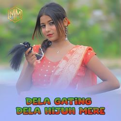 Dela gating dela hijuh mere