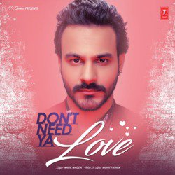 Don’T Need Ya Love-ITE8AzZgVHU