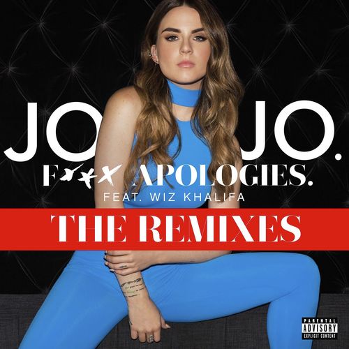 Fuck Apologies. (feat. Wiz Khalifa) (The Remixes)