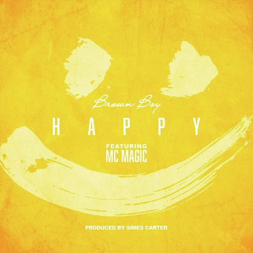 Happy (feat. MC Magic)