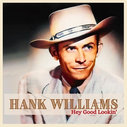 Hey Good Lookin' cover art