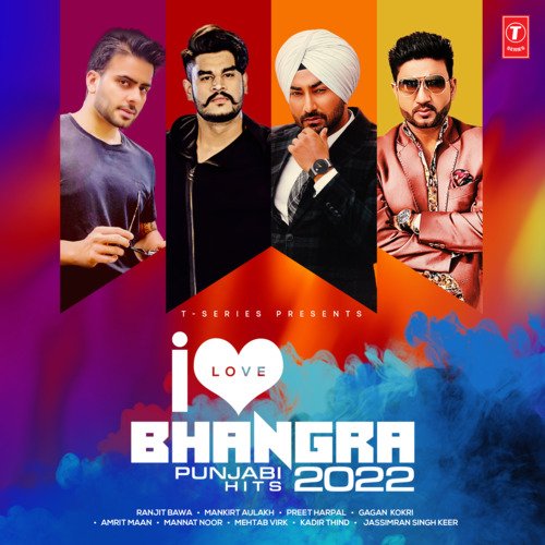 I Love Bhangra - Punjabi Hits 2022