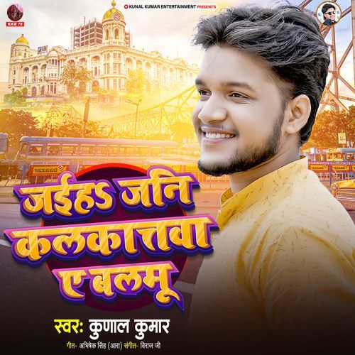 Jaiha Jani Kalkatwa Ae Balmu