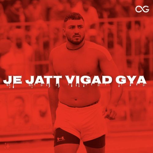 Je Jatt Vigad Gya